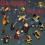 Cover Image of 下载 Gangsta Squad  APK