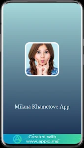 Milana Khametova App