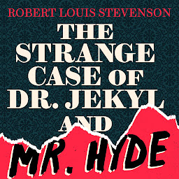 Icon image The Strange Case of Dr Jekyll and Mr Hyde