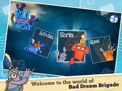 The Bad Dream Brigade