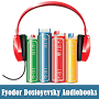 Fyodor Dostoyevsky Audiobooks