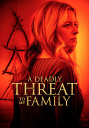 「A Deadly Threat to My Family」のアイコン画像