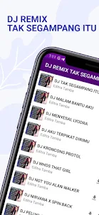 DJ Remix Tak Segampang Itu