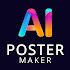 Poster maker AI Graphic design1.7 (Premium)