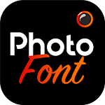 Cover Image of 下载 Photofont Text Over Photo 1.9.26 APK