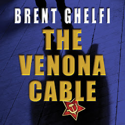 Icon image The Venona Cable: A Thriller