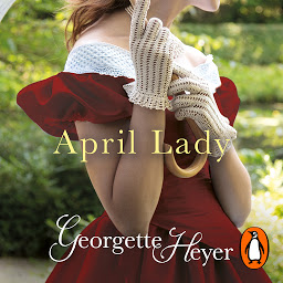 Icon image April Lady: Gossip, scandal and an unforgettable Regency romance