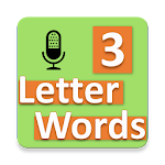 Cover Image of Télécharger Speak 3 Letter Words 2.0 APK