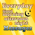 Cover Image of ダウンロード Everyday Good Messages  APK