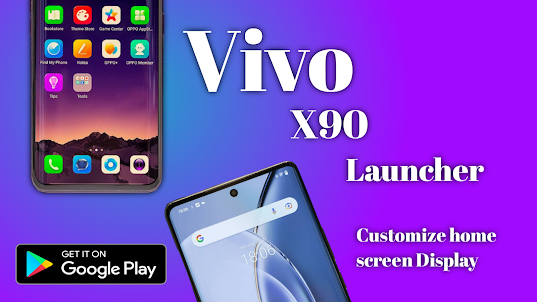 Vivo X 90 Launcher