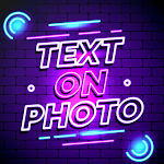 Text on Photo - Photos Text Creator & Editor Apk