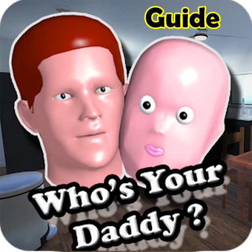 Guide: Whos Your Daddy Levels