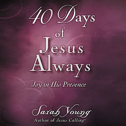 Icon image 40 Days of Jesus Always: Joy in His Presence
