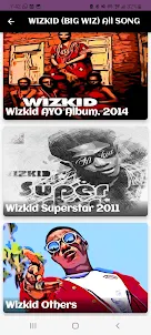 Wizkid - Big Wiz - All Songs
