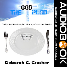 Icon image The God Plan: Daily Inspiration for Victory Over the Scales