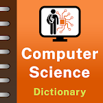 Cover Image of डाउनलोड Computer Science Dictionary Of  APK