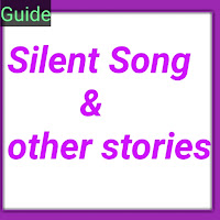 Guide to Silent Song