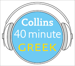 Icon image Greek in 40 Minutes: Learn to speak Greek in minutes with Collins