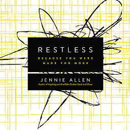 Icon image Restless: Because You Were Made for More