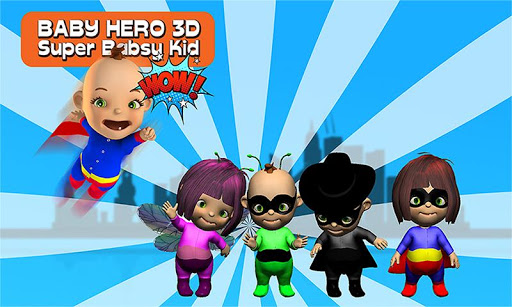 Android application Baby Hero 3D - Super Babsy Kid screenshort
