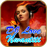 Cover Image of डाउनलोड DJ Love Nwantiti  APK