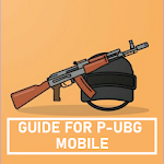 Cover Image of ダウンロード Guide for P-UBG Mobile 1.6 APK