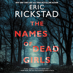Icon image The Names of Dead Girls