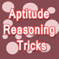 Aptitude Reasoning Questions Tricks - GK ट्रिक्स