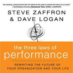 Icon image The Three Laws of Performance: Rewriting the Future of Your Organization and Your Life