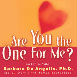 Icoonafbeelding voor Are You the One for Me?: Knowing Who's Right and Avoiding Who's Wrong