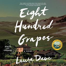 Icon image Eight Hundred Grapes: A Novel