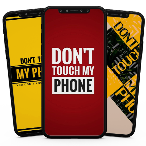 Don T Touch My Phone Wallpaper Apps On Google Play