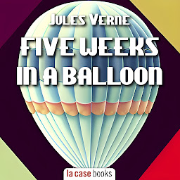 Icon image Five weeks in a balloon