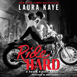 Icon image Ride Hard: A Raven Riders Novel