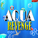 Aqua Revenge - Androidアプリ