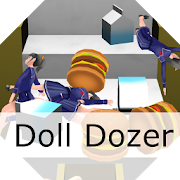 Doll Dozer 【 kill time game 】