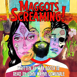 Obraz ikony: Maggots Screaming!