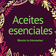 Aceites esenciales,siente tu bienestar.