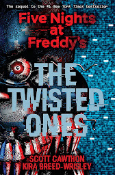 Icon image The Twisted Ones: Five Nights at Freddy’s (Original Trilogy Graphic Novel 2)