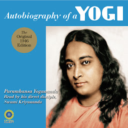 Imagen de ícono de Autobiography of a Yogi: The Original 1946 Edition