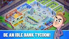screenshot of Idle Bank Tycoon: Money Empire