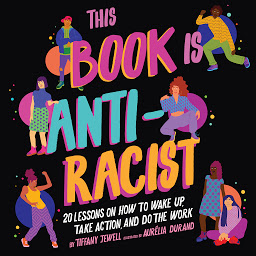 Icon image This Book Is Anti-Racist