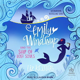 Icon image Emily Windsnap and the Ship of Lost Souls