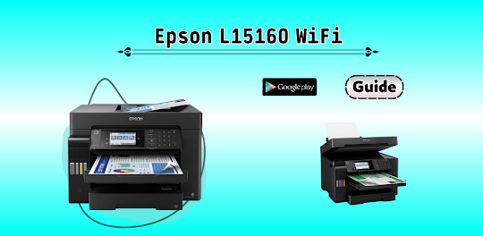 Epson L15160 WiFi Guide