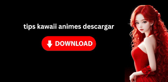 tips kawaii animes descargar