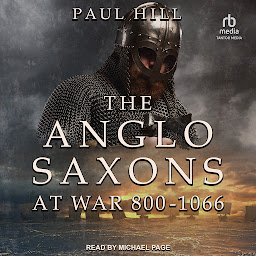 Icon image The Anglo-Saxons at War: 800-1066
