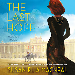 Icon image The Last Hope: A Maggie Hope Mystery