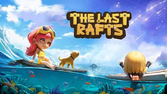 The Last Rafts