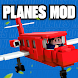 Planes for Minecraft Mod 2024 - Androidアプリ