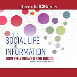 Icon image The Social Life of Information